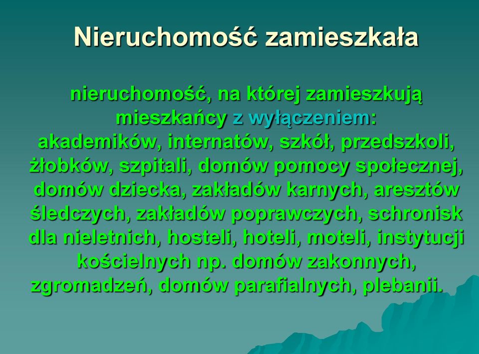 dziecka, zakładów karnych, aresztów śledczych, zakładów poprawczych, schronisk dla nieletnich,