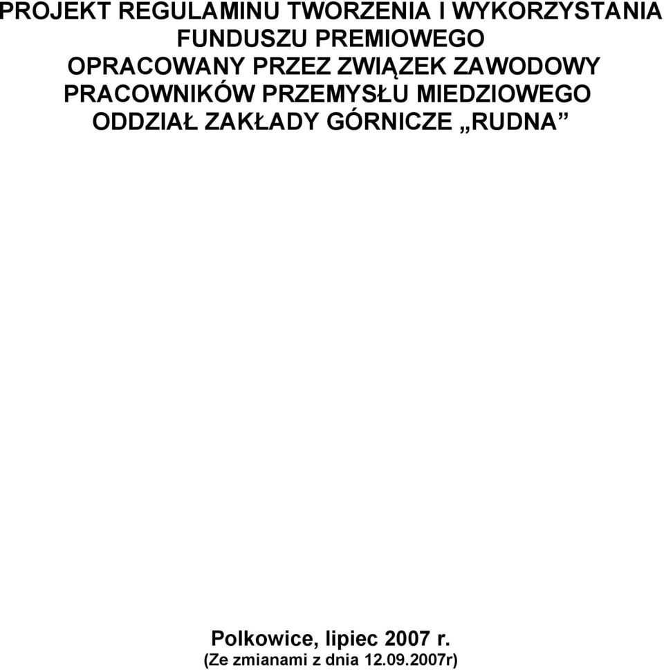 PRACOWNIKÓW PRZEMYSŁU MIEDZIOWEGO ODDZIAŁ ZAKŁADY