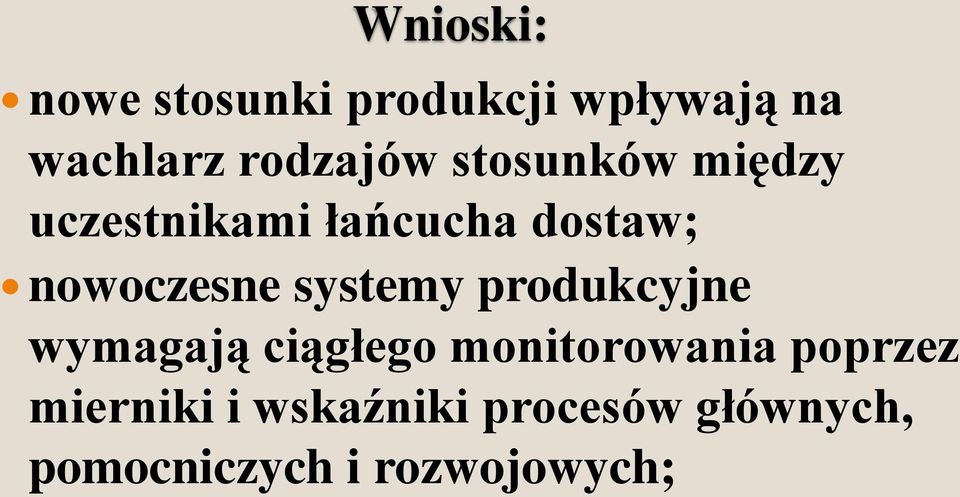 nowoczesne systemy produkcyjne wymagają ciągłego