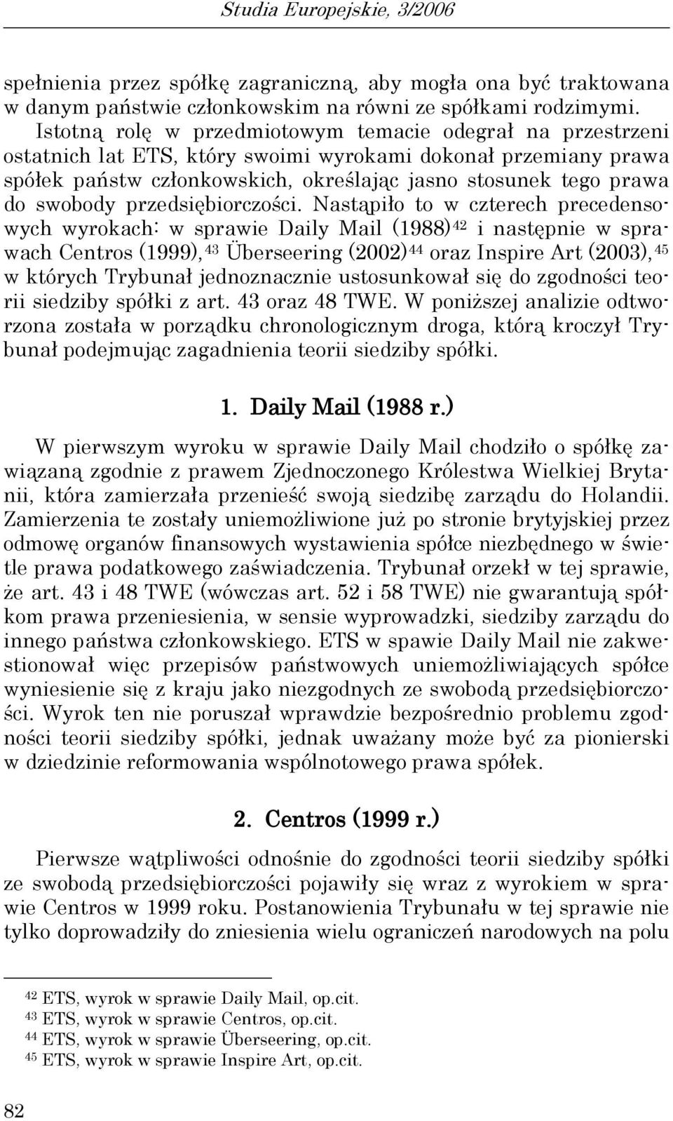 swobody przedsiębiorczości.