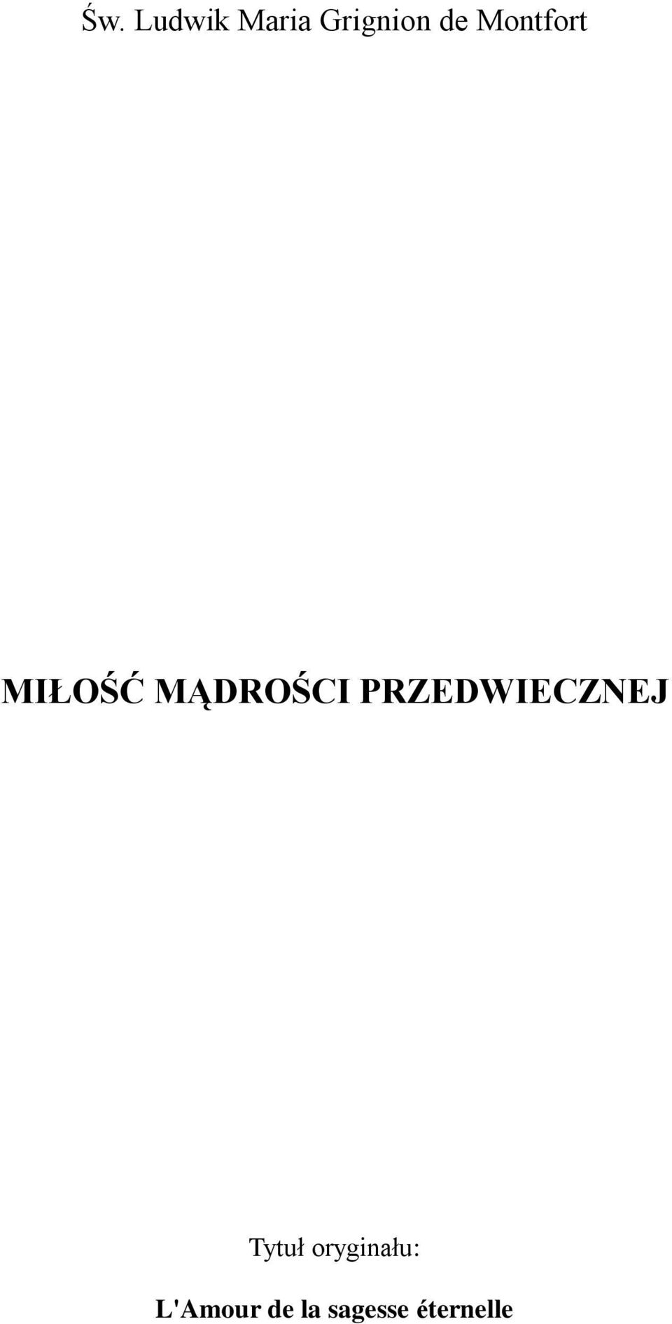 PRZEDWIECZNEJ Tytuł