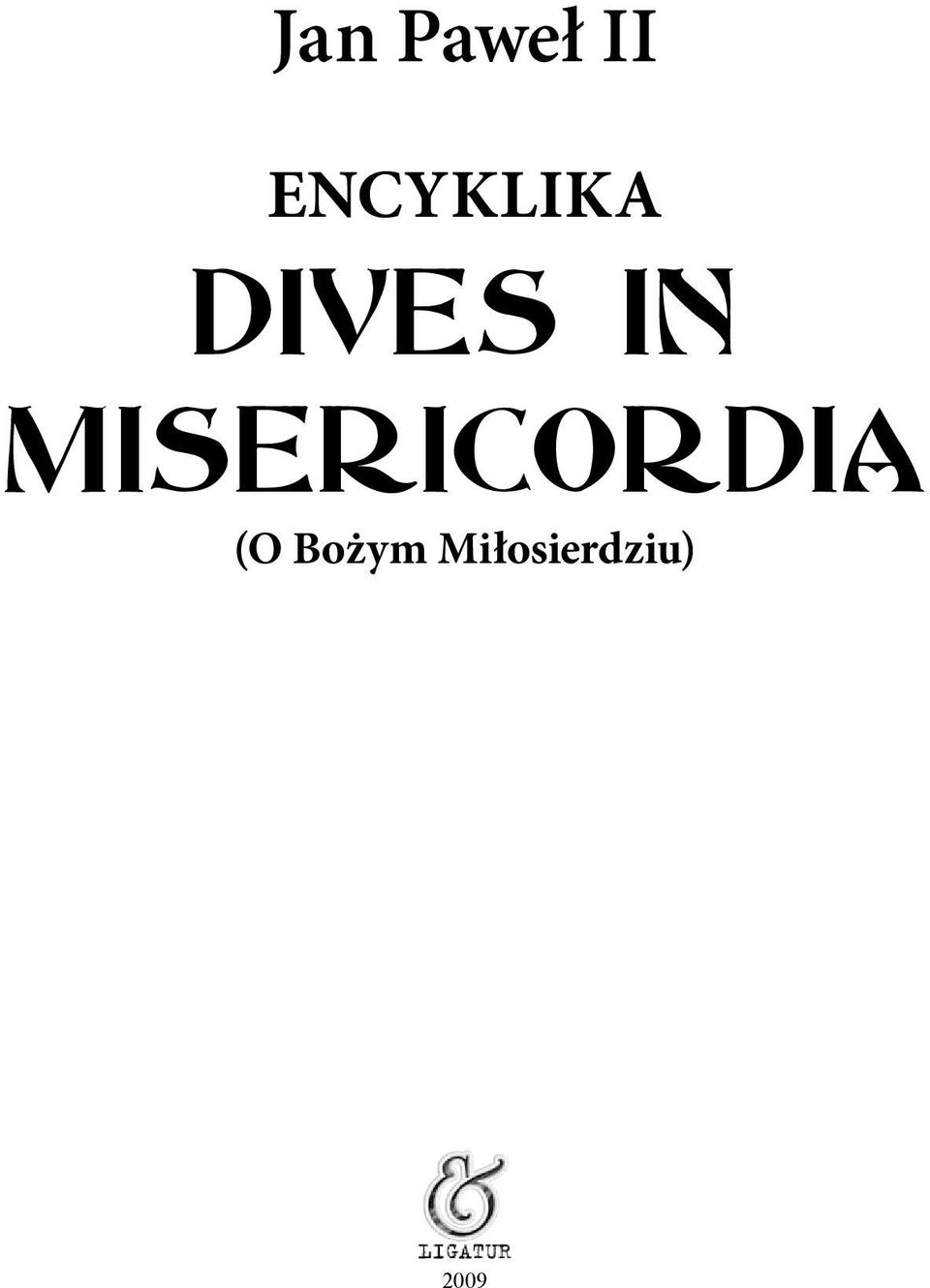IN MISERICORDIA