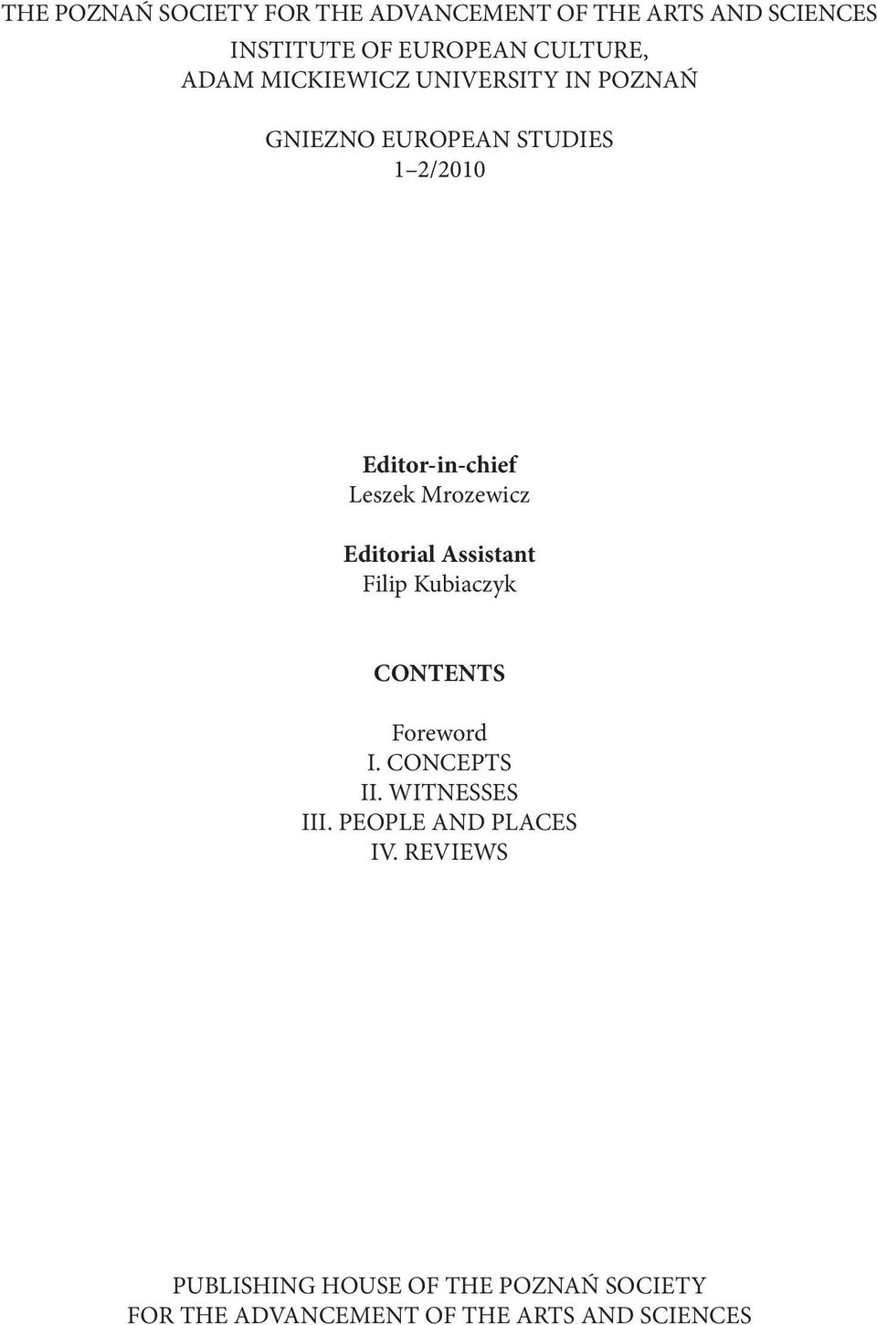 Editorial Assistant Filip Kubiaczyk CONTENTS Foreword I. CONCEPTS II. WITNESSES III.
