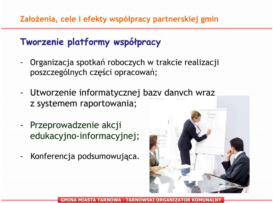 informatycznej bazy danych wraz z systemem raportowania; -