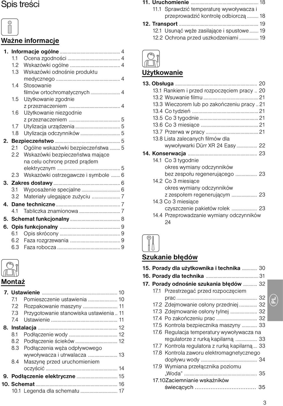 .. 5 2.3 Wskazówki ostrzegawcze i symbole... 6 3. Zakres dostawy... 6 3.1 Wyposażenie specjalne... 6 3.2 Materiały ulegające zużyciu... 7 4. Dane techniczne... 7 4.1 Tabliczka znamionowa... 7 5.