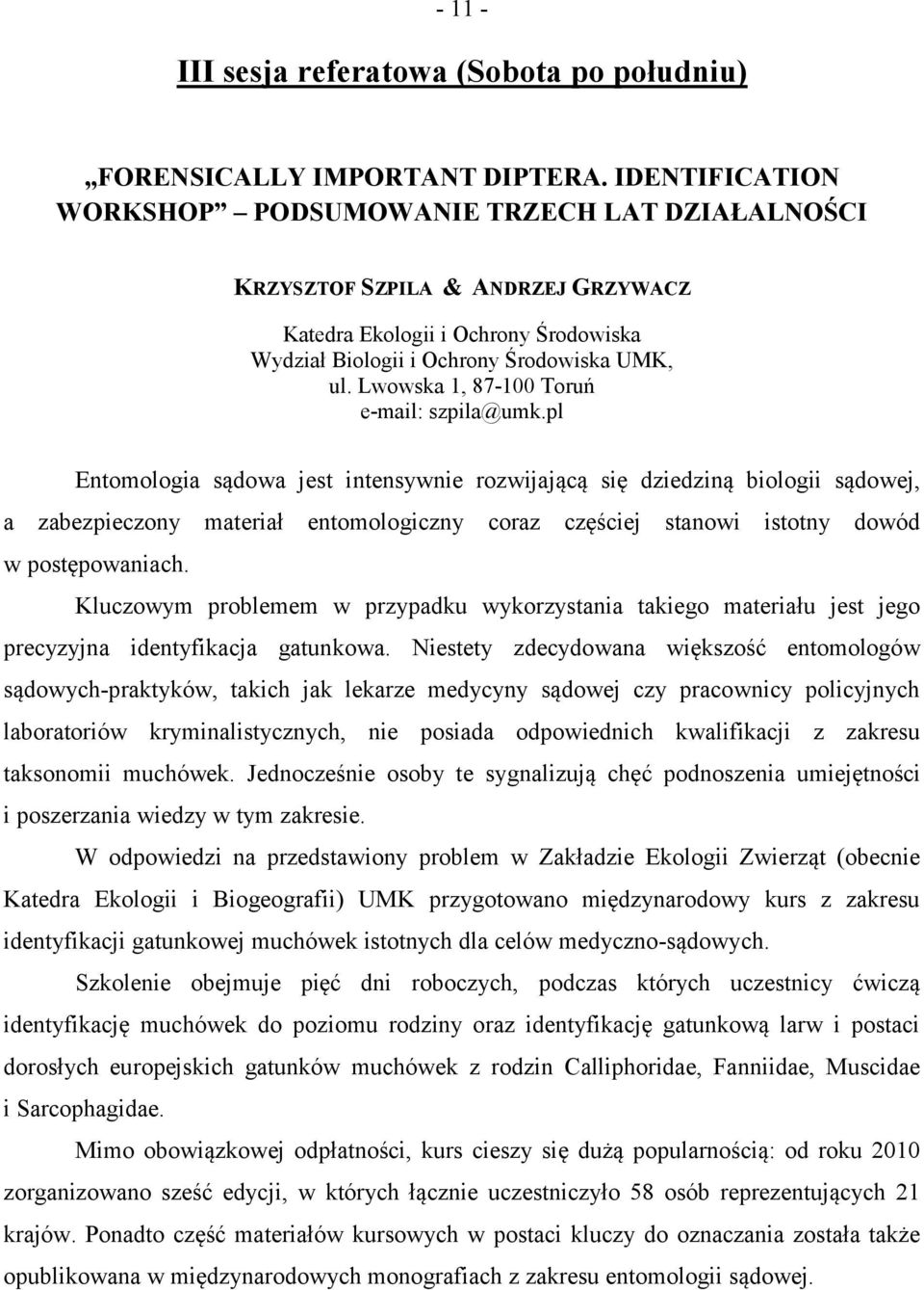 Lwowska 1, 87-100 Toruń e-mail: szpila@umk.