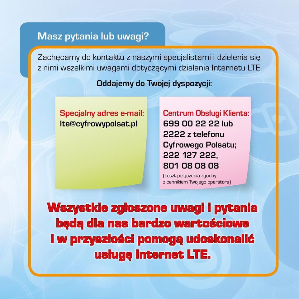 Oddajemy do Twojej dyspozycji: Specjalny adres e-mail: lte@cyfrowypolsat.