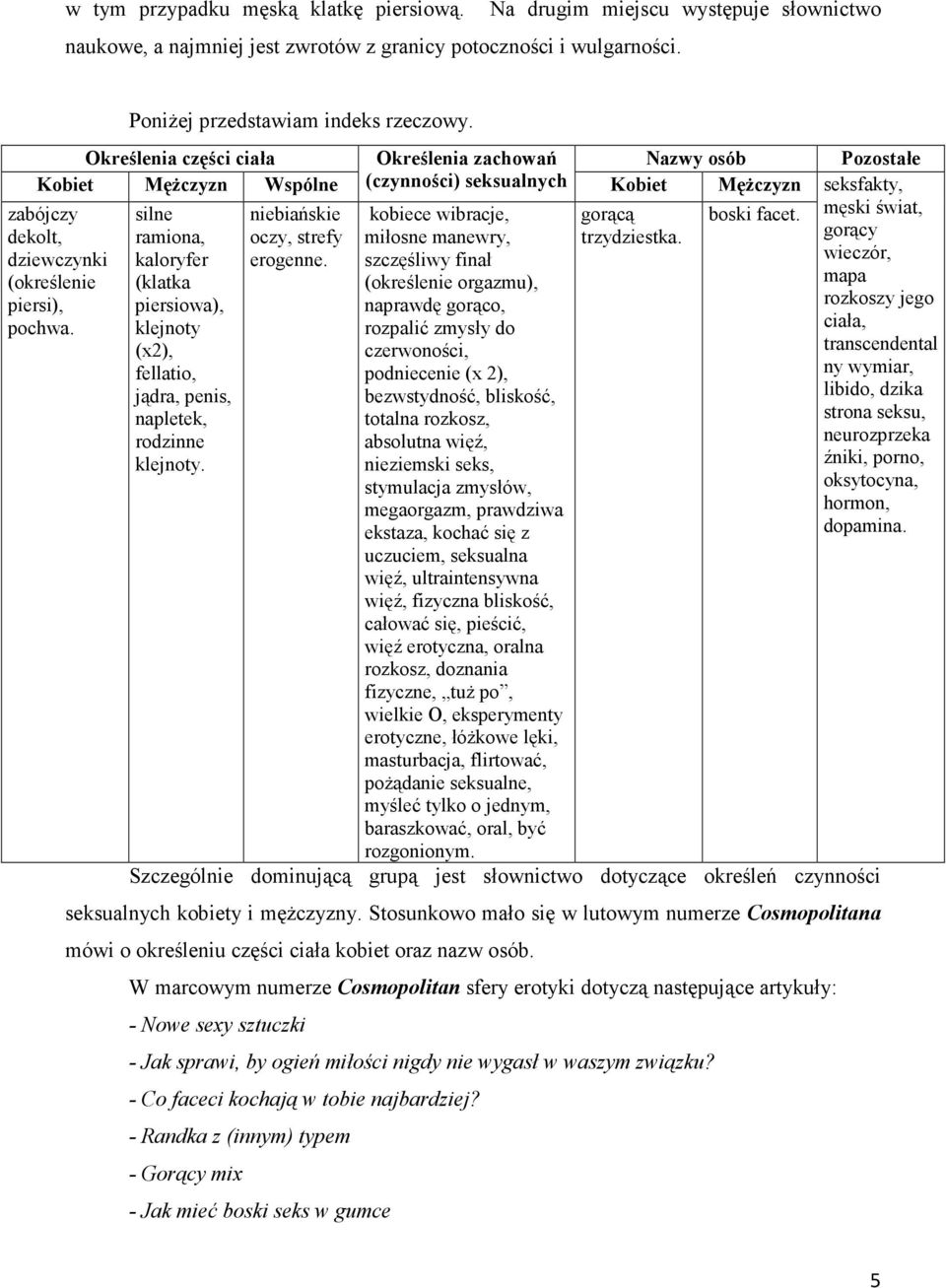 męski świat, ramiona, oczy, strefy trzydziestka. gorący kaloryfer erogenne.