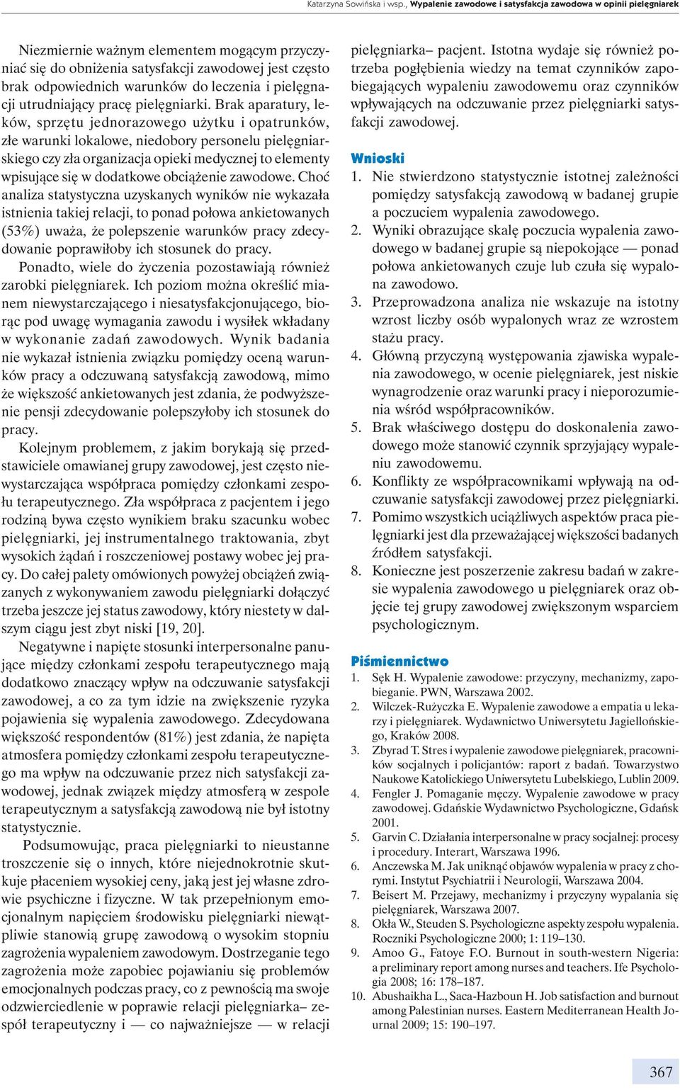 leczenia i pielęgnacji utrudniający pracę pielęgniarki.