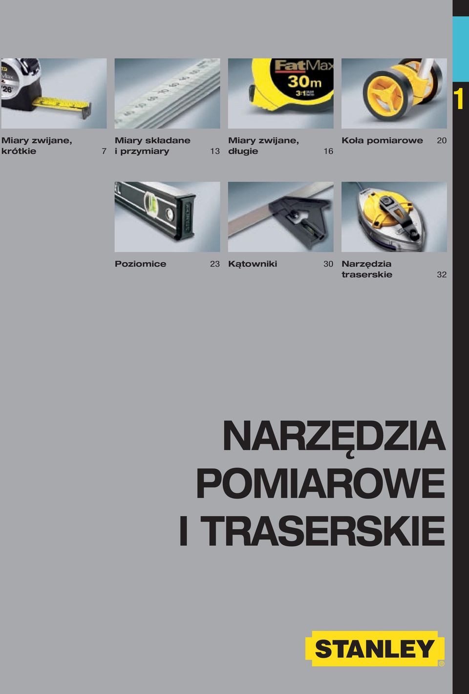 pomiarowe 20 Poziomice 23 Kątowniki 30