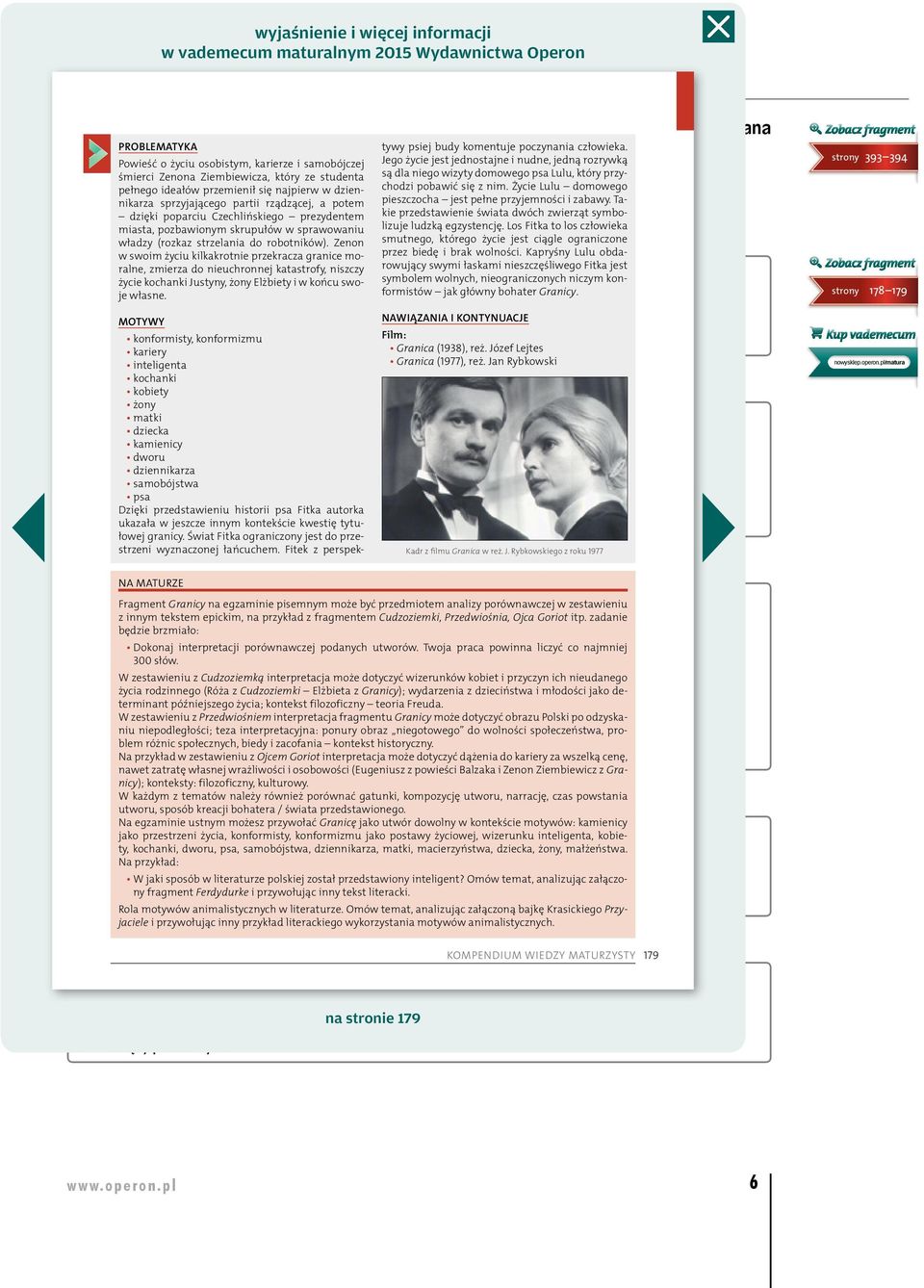 Rozpoznanie wstępne Granica (0 pkt) a) umiejscowienie fragmentu w całości powieści, b) narrator trzecioosobowy, wypowiadający się z perspektywy bohaterki, c) fragment przedstawia refleksje pani