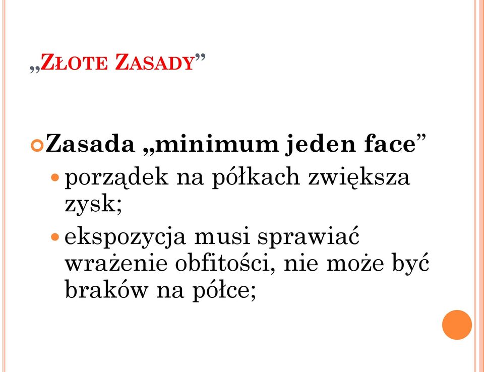 zysk; ekspozycja musi sprawiać