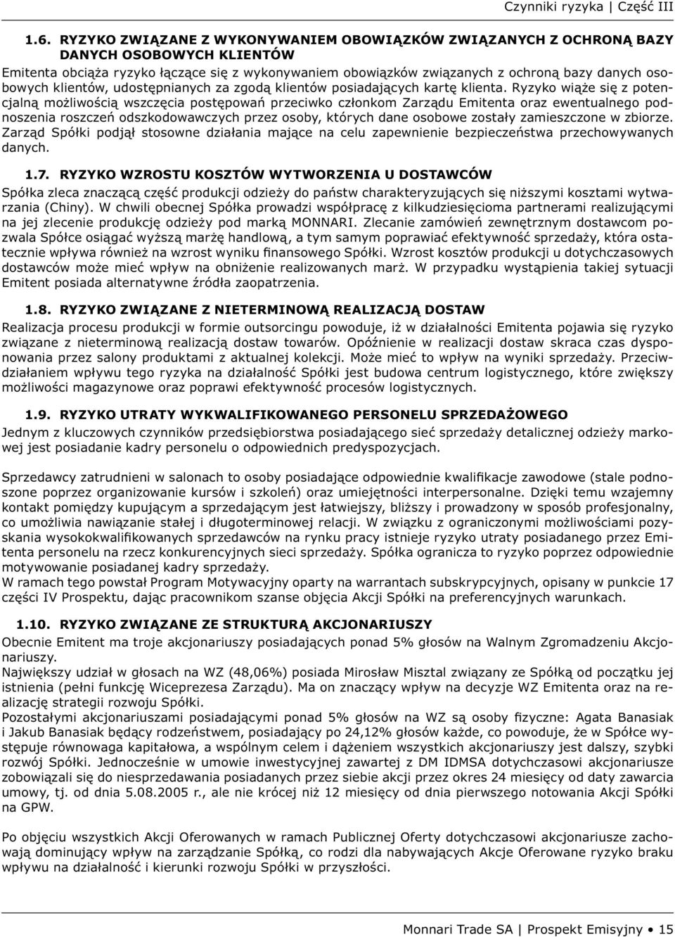 klientów, udostępnianych za zgodą klientów posiadających kartę klienta.