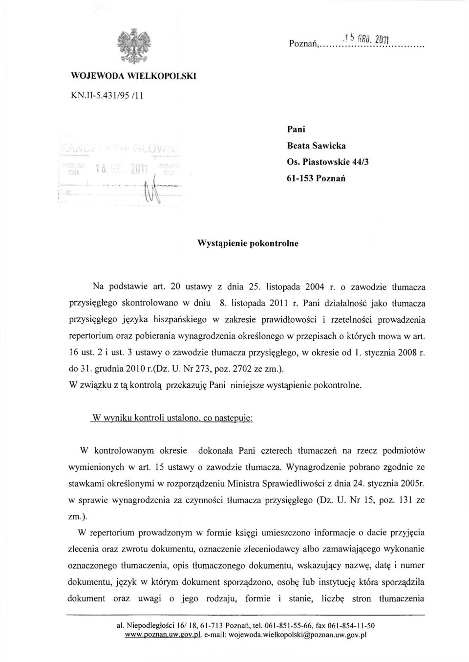 Pani działalność jako tłumacza przysięgłego języka hiszpańskiego w zakresie prawidłowości i rzetelności prowadzenia repertorium oraz pobierania wynagrodzenia określonego w przepisach o których mowa w