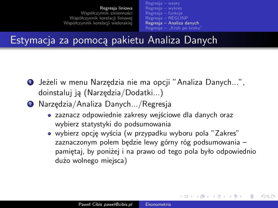 ../Regresja zaznacz odpowiednie zakresy wejściowe dla danych oraz wybierz statystyki do podsumowania wybierz