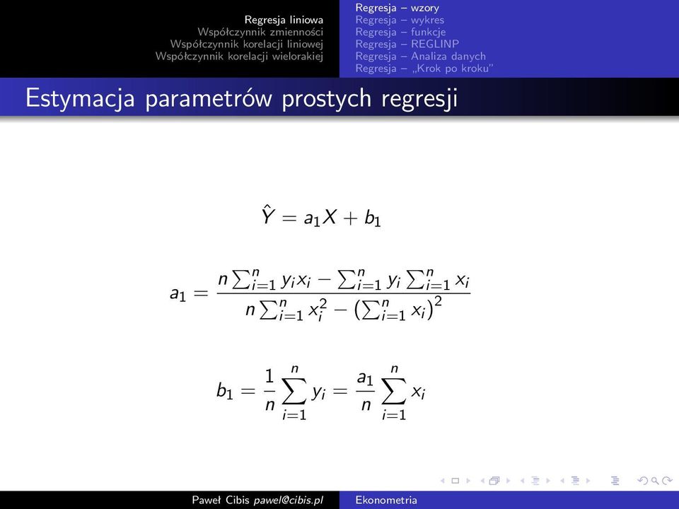 i=1 y i ni=1 x i n n i=1 x 2 i ( n i=1 x