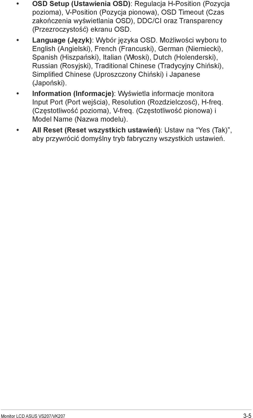 Możliwości wyboru to English (Angielski), French (Francuski), German (Niemiecki), Spanish (Hiszpański), Italian (Włoski), Dutch (Holenderski), Russian (Rosyjski), Traditional Chinese (Tradycyjny