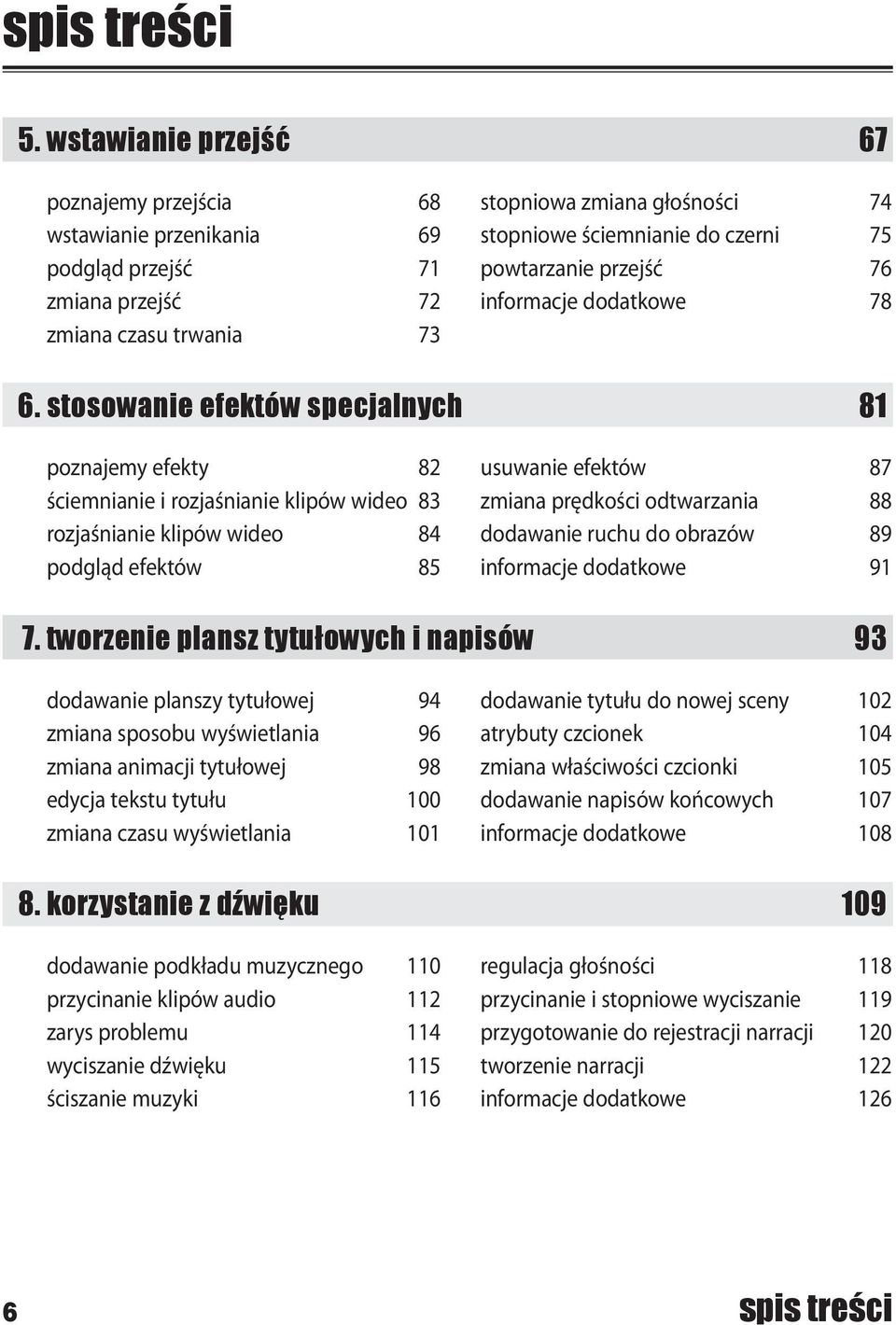 informacje dodatkowe 78 zmiana czasu trwania 73 6.