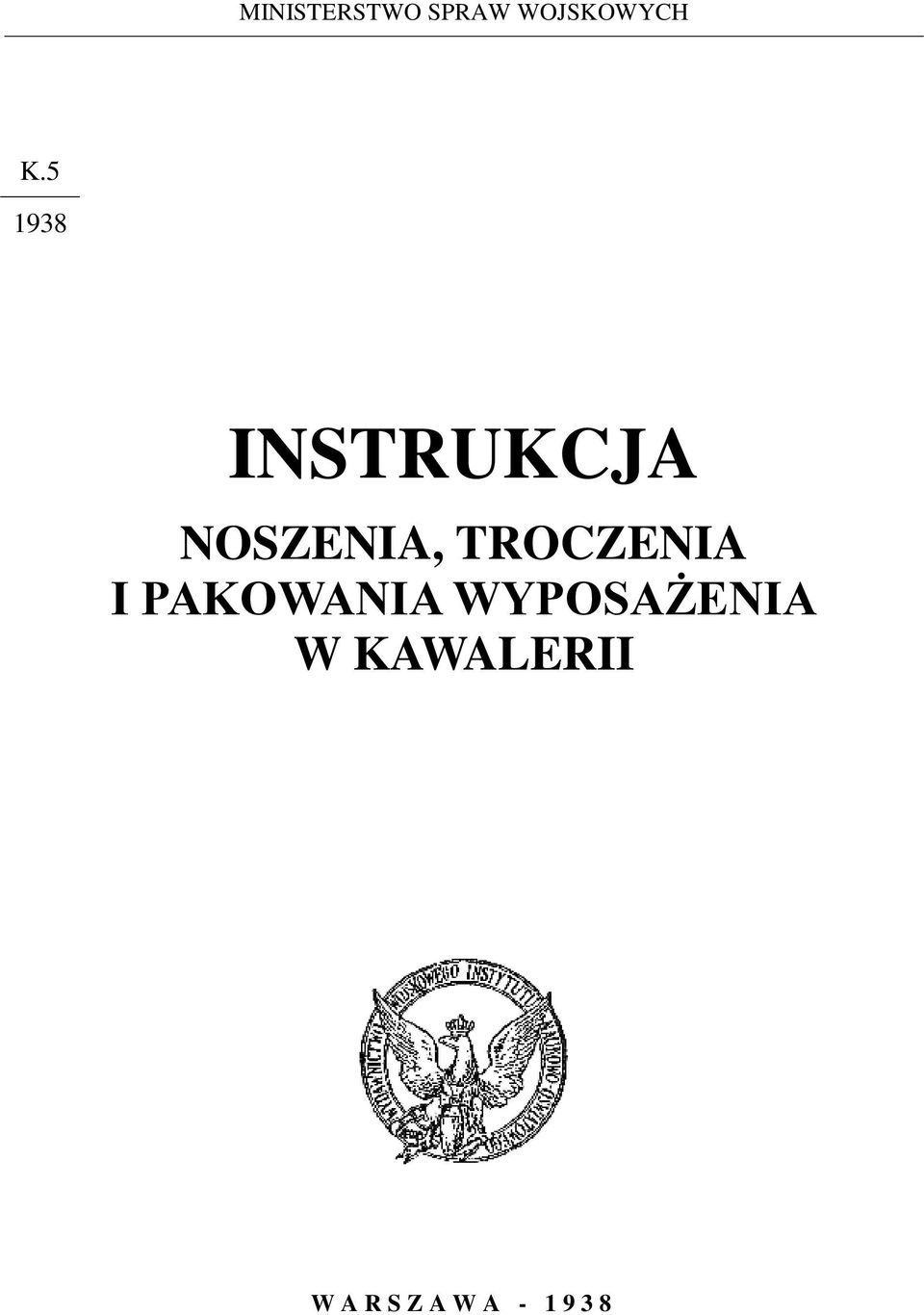 TROCZENIA I PAKOWANIA