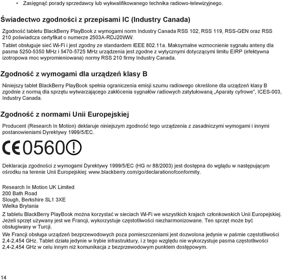 2503A-RDJ20WW. Tablet obsługuje sieć Wi-Fi i jest zgodny ze standardem IEEE 802.11a.
