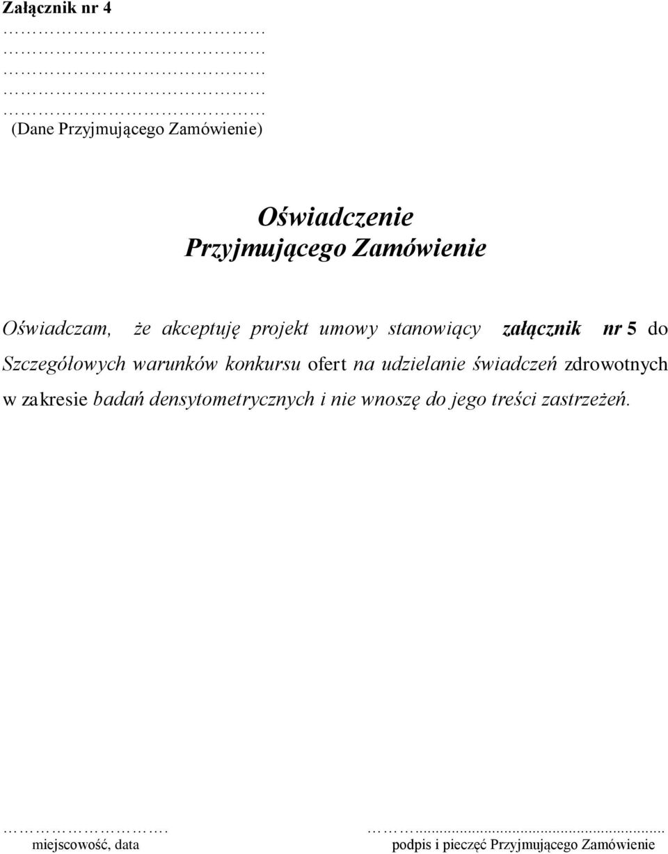 konkursu ofert na udzielanie świadczeń zdrowotnych w zakresie badań densytometrycznych i