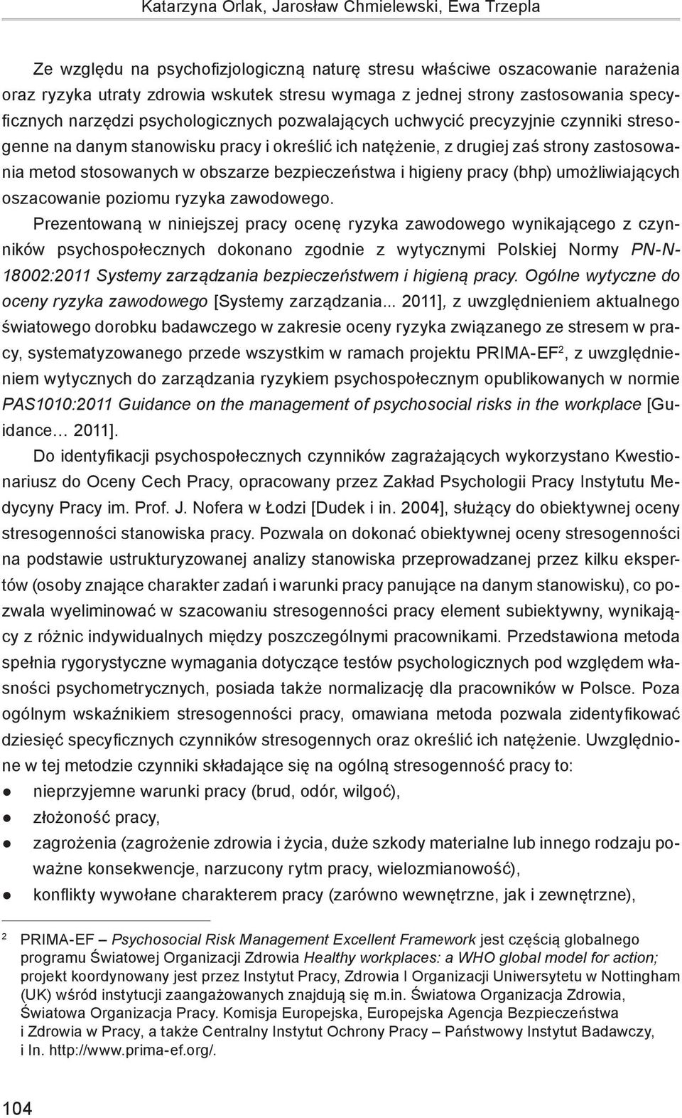 metod stosowanych w obszarze bezpieczeństwa i higieny pracy (bhp) umożliwiających oszacowanie poziomu ryzyka zawodowego.