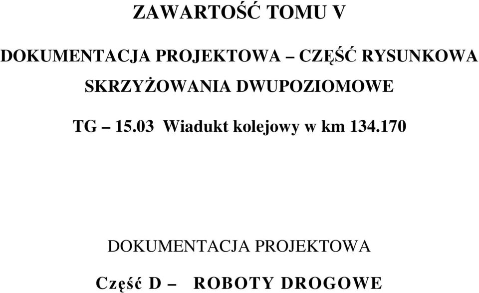 TG 15.03 Wiadukt kolejowy w km 134.