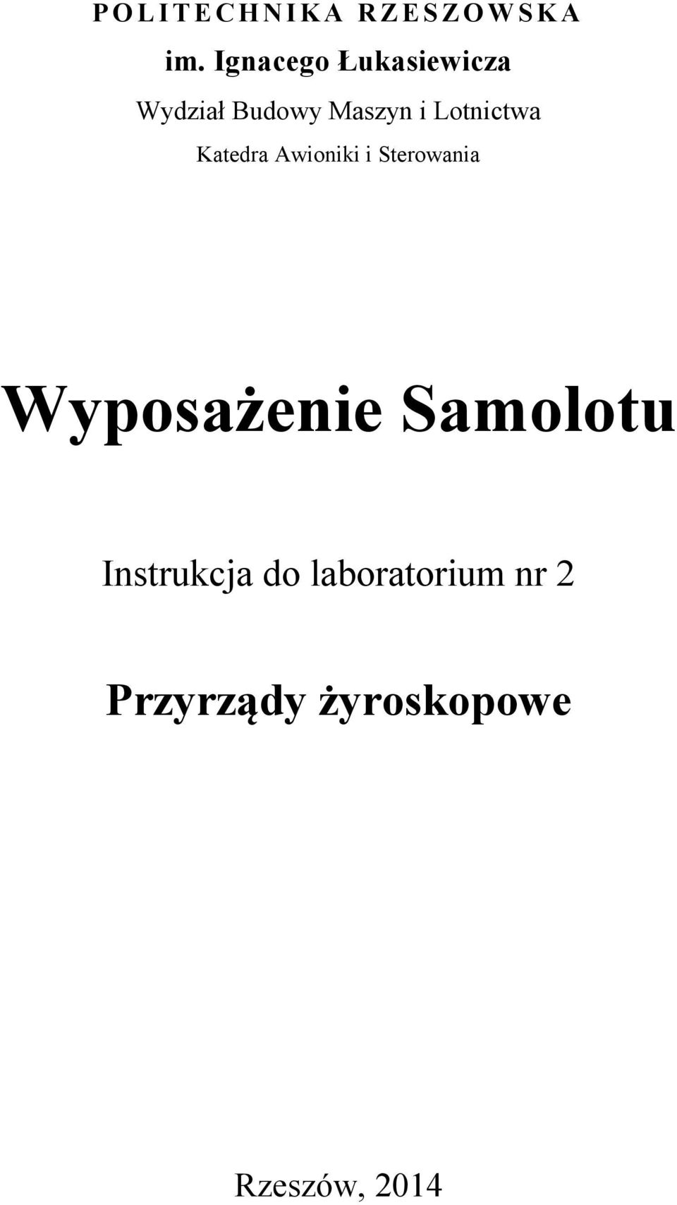 Katedra Awioniki i Sterowania Wyposażenie Samolotu