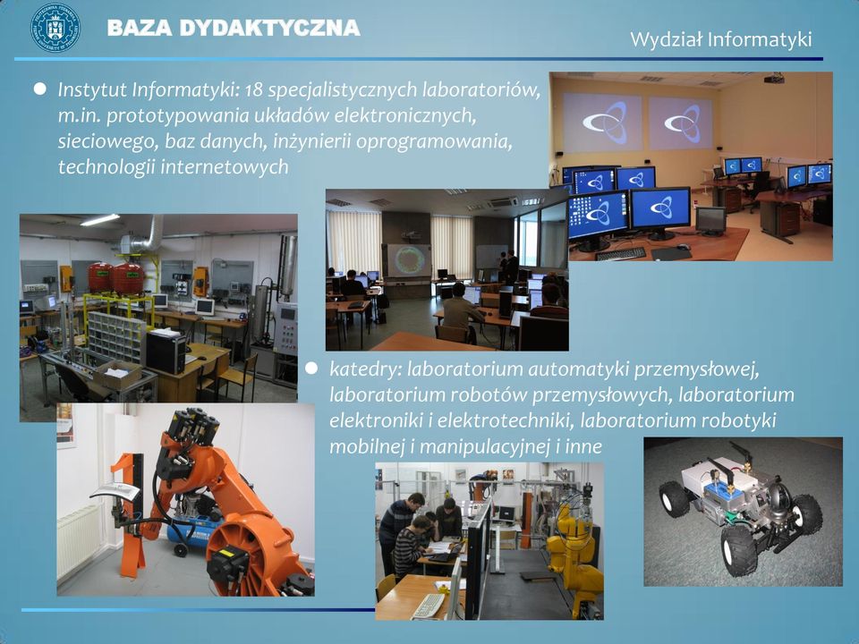 technologii internetowych katedry: laboratorium automatyki przemysłowej, laboratorium robotów