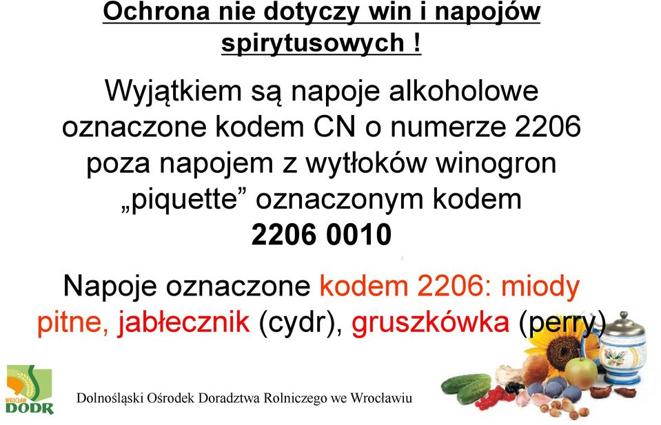 poza napojem z wytłoków winogron piquette oznaczonym kodem 2206