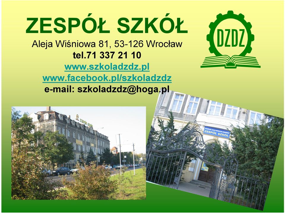 71 337 21 10 www.szkoladzdz.