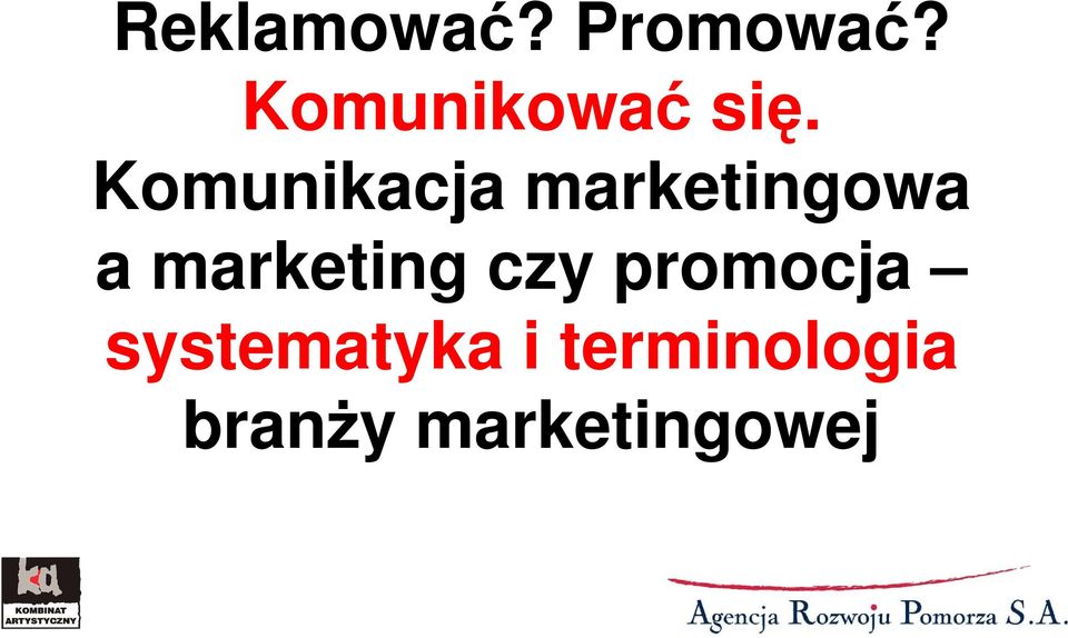 Komunikacja marketingowa a