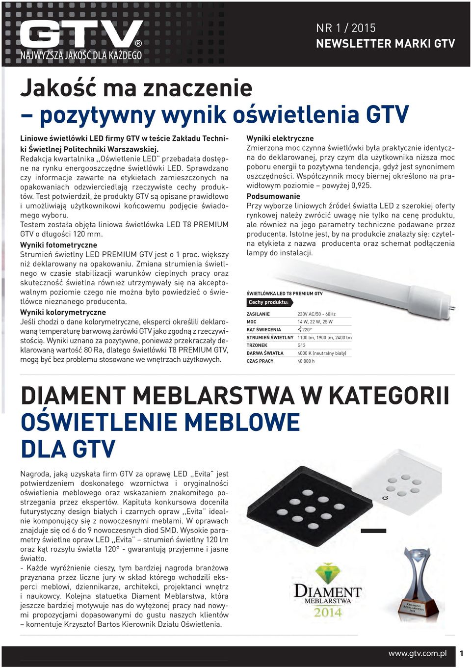Sprawdzano czy informacje zawarte na etykietach zamieszczonych na opakowaniach odzwierciedlają rzeczywiste cechy produktów.