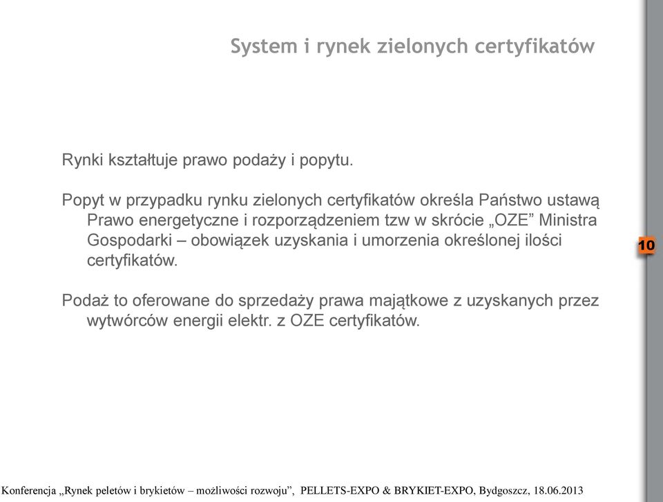 rozporządzeniem tzw w skrócie OZE Ministra Gospodarki obowiązek uzyskania i umorzenia określonej