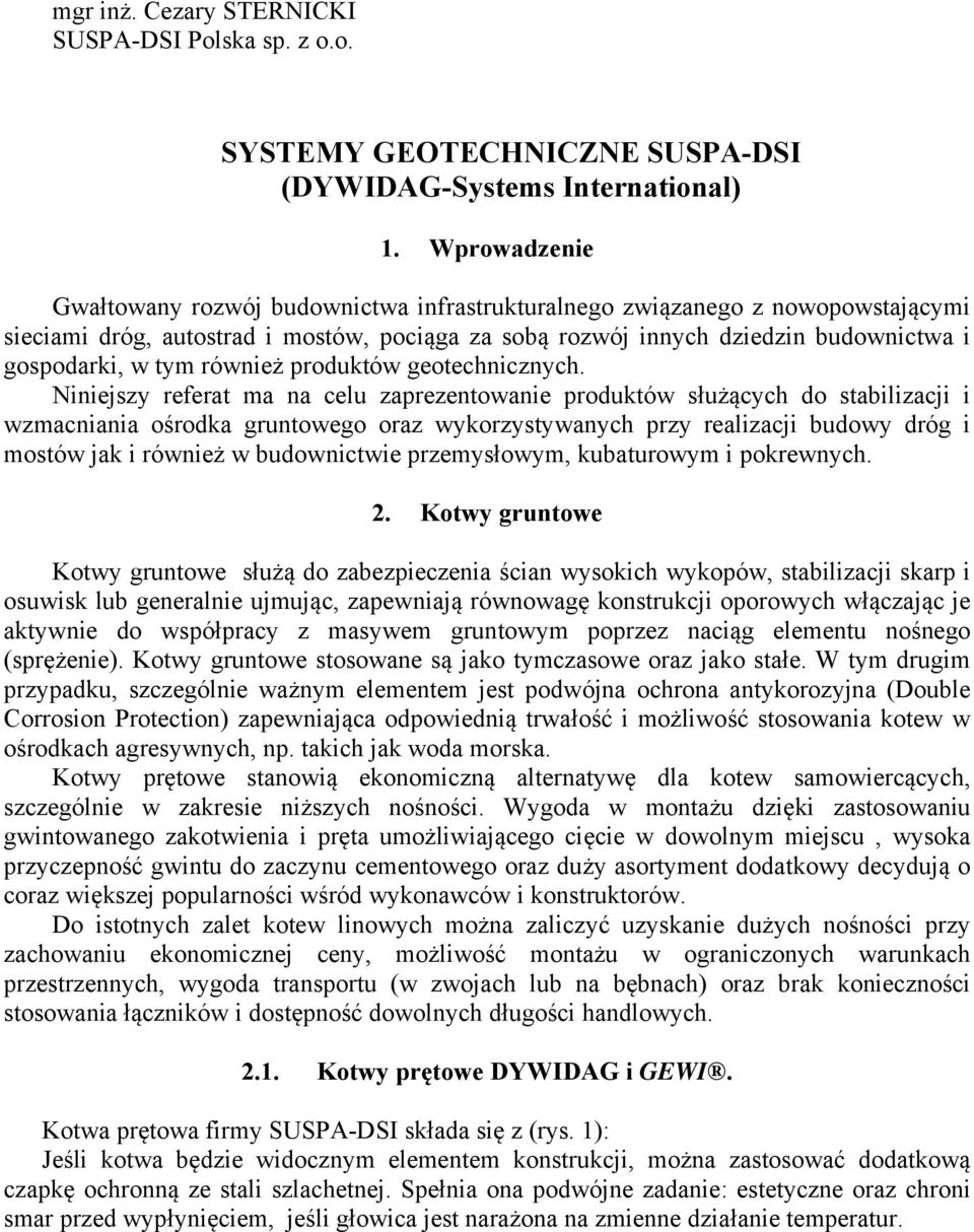 również produktów geotechnicznych.