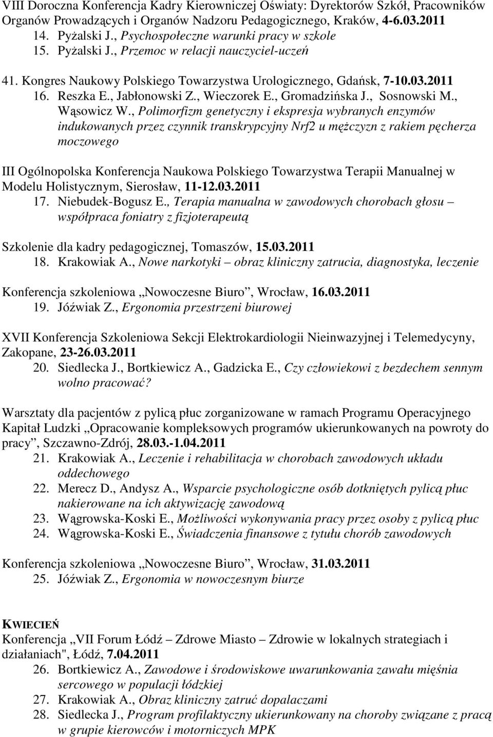 , Wieczorek E., Gromadzińska J., Sosnowski M., Wąsowicz W.
