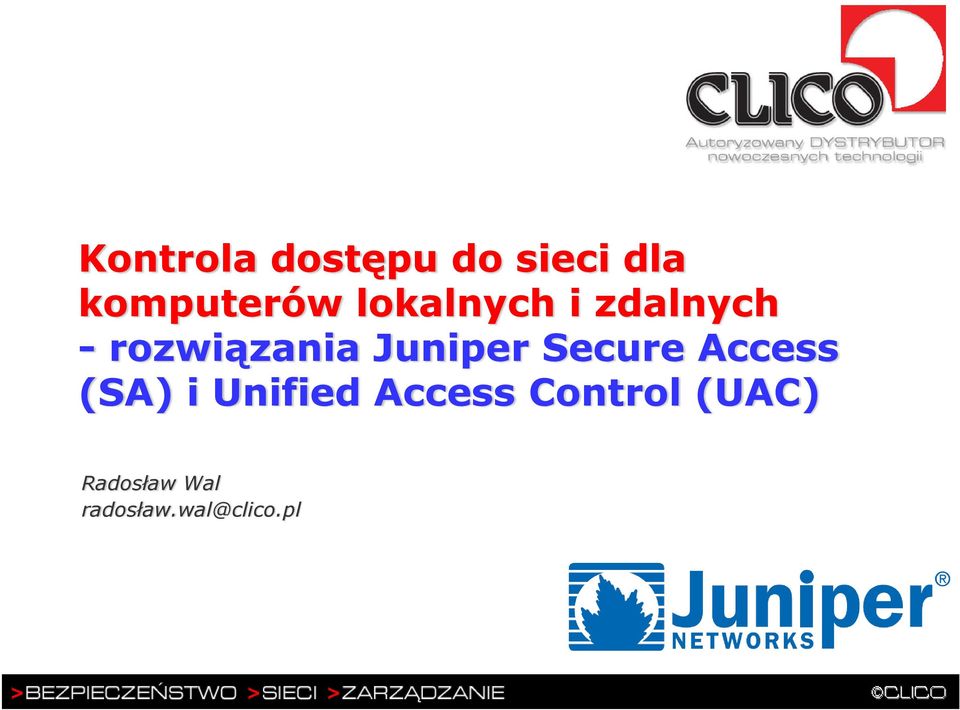 Juniper Secure Access (SA) i Unified
