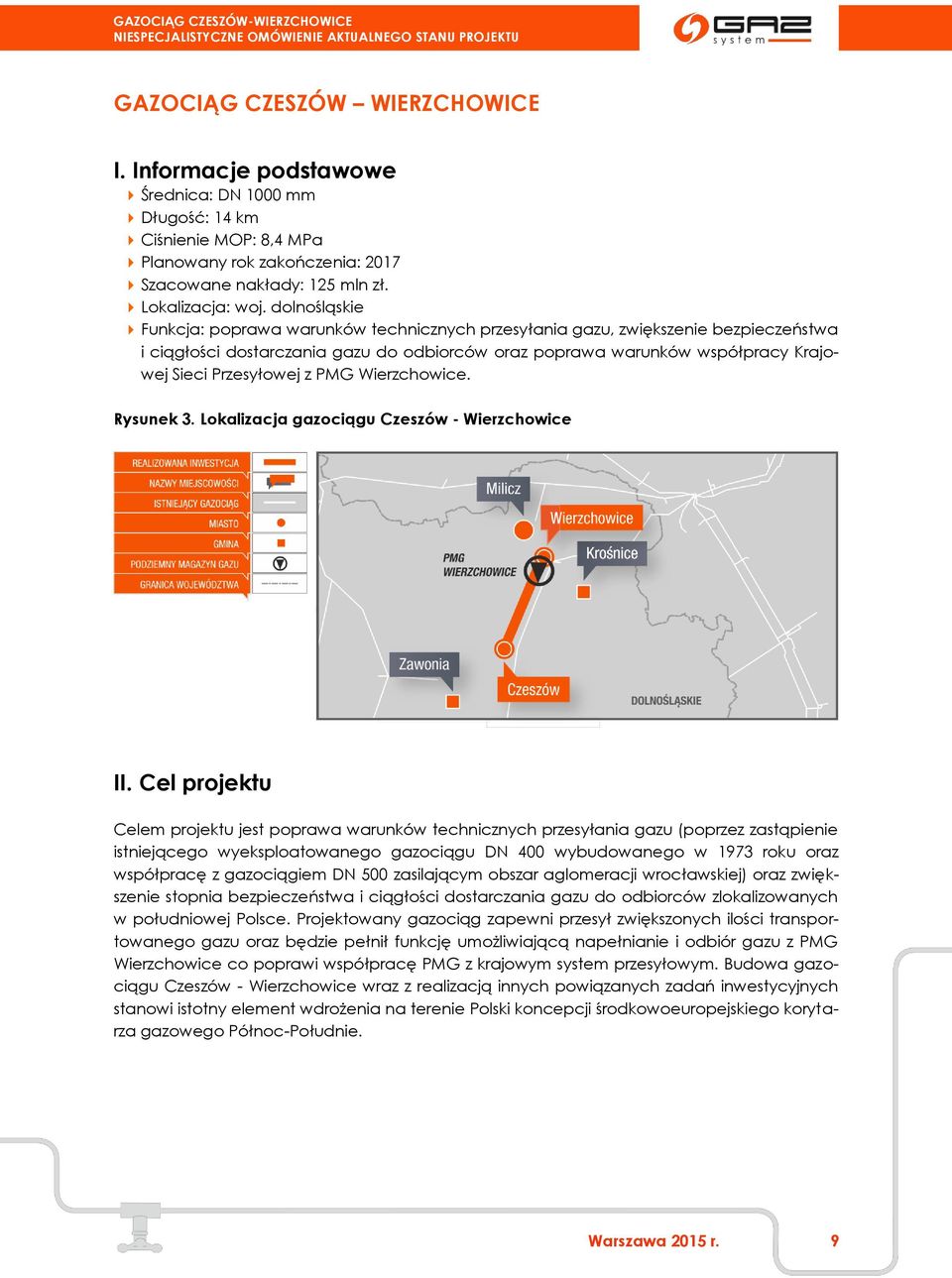 z PMG Wierzchowice. Rysunek 3. Lokalizacja gazociągu Czeszów - Wierzchowice II.