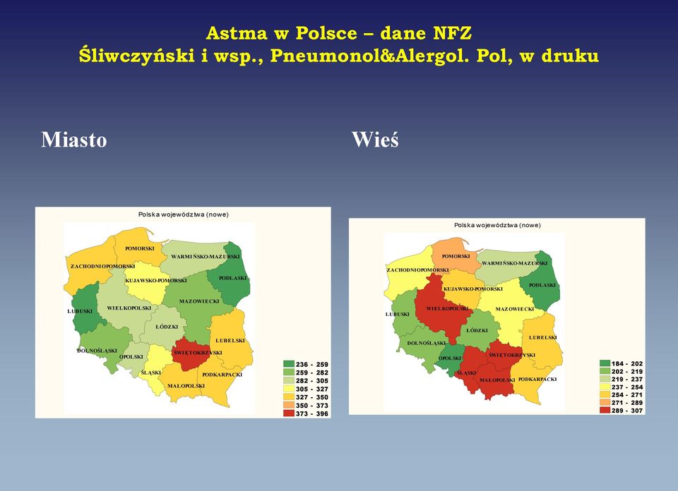 POMORSKI WARMIŃSKO-MAZURSKI ZACHODNI OPOMORSKI PODLASKI KUJAWSKO-POMORSKI LUBUSKI WI ELKOPOLSKI MAZOWIECKI LUBUSKI WI ELKOPOLSKI MAZOWIECKI ŁÓDZKI LUBELSKI