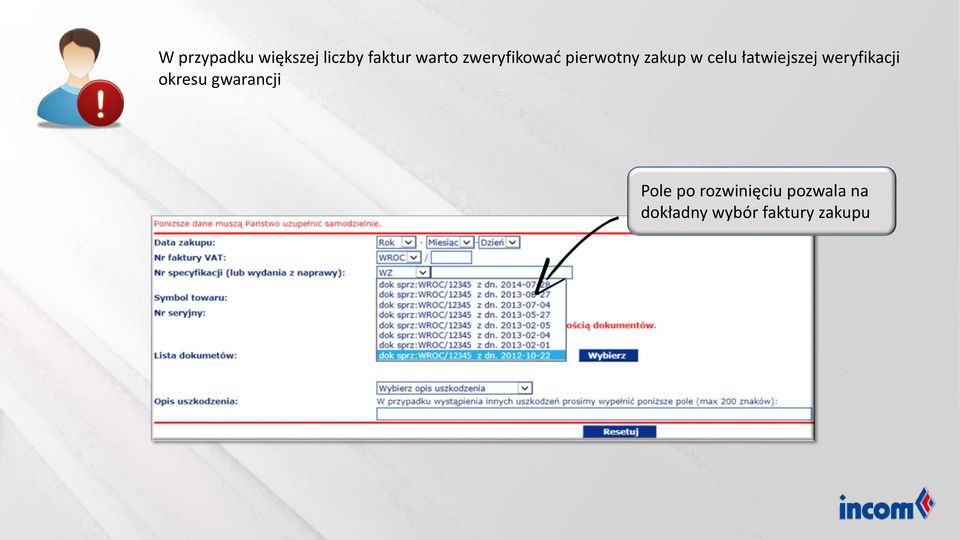 łatwiejszej weryfikacji okresu gwarancji