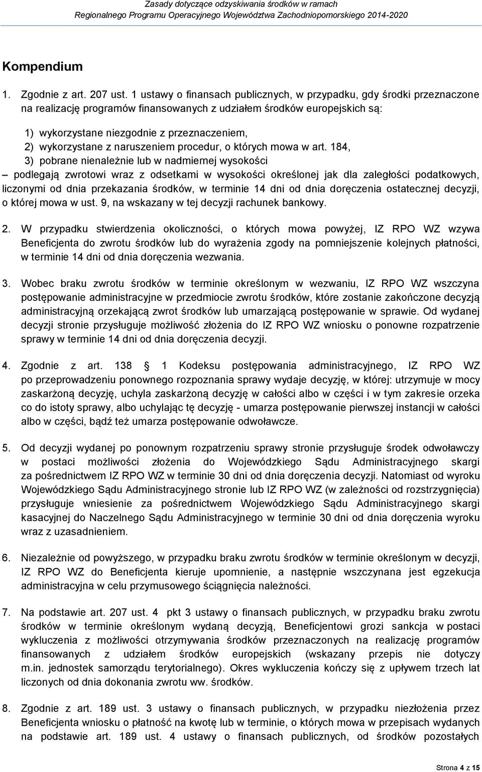 wykorzystane z naruszeniem procedur, o których mowa w art.