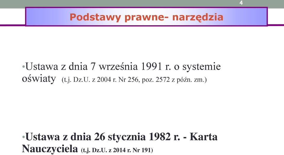 Nr 256, poz. 2572 z późn. zm.
