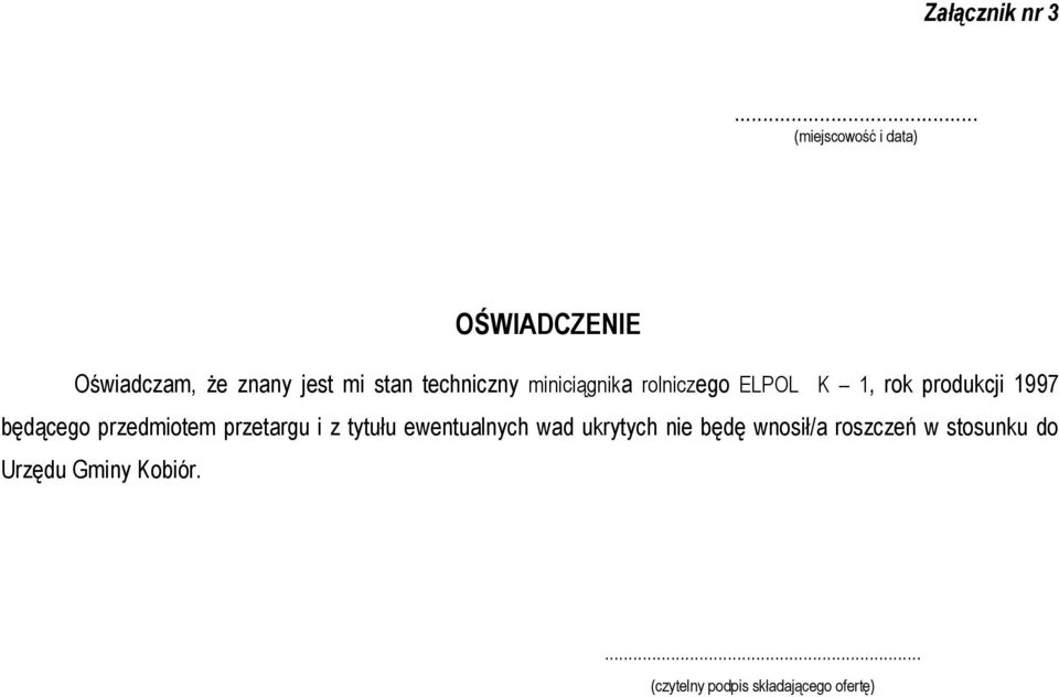 techniczny miniciągnika rolniczego ELPOL K 1, rok produkcji 1997 będącego