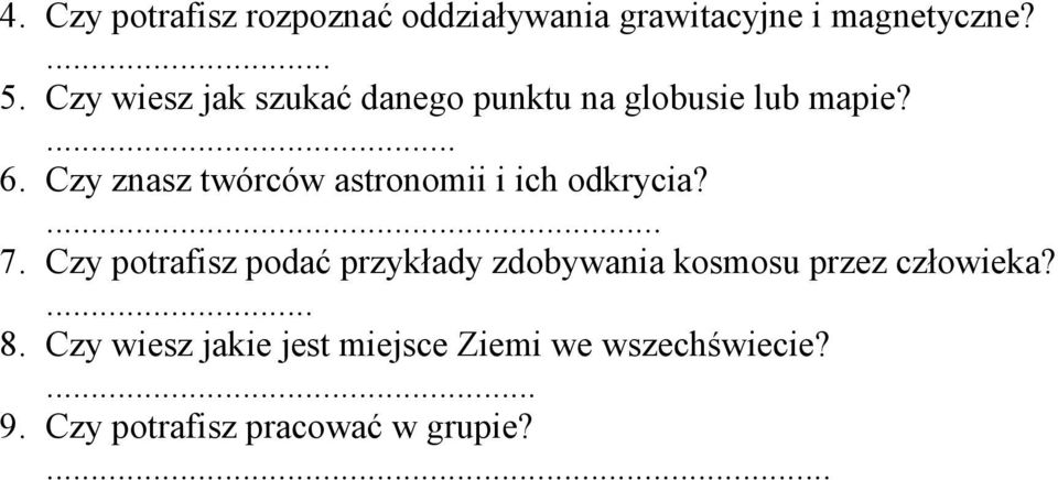 Czy znasz twórców astronomii i ich odkrycia?... 7.