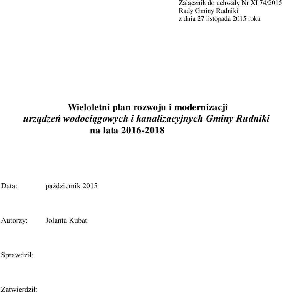 urządzeń wodociągowych i kanalizacyjnych Gminy Rudniki na lata