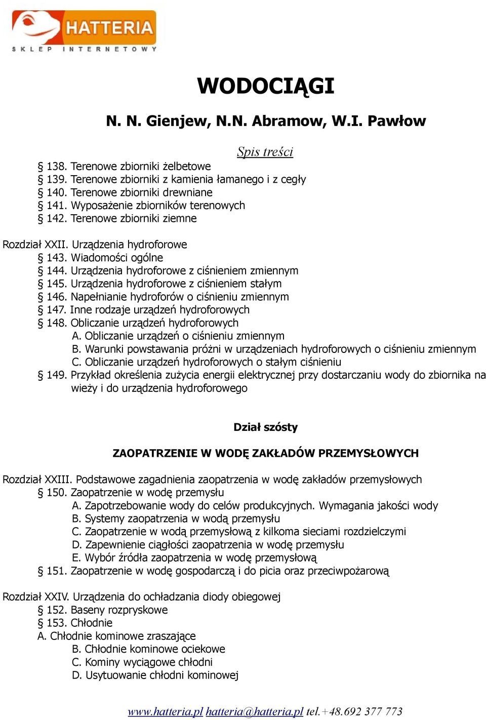 Napełnianie hydroforów o ciśnieniu zmiennym 147. Inne rodzaje urządzeń hydroforowych 148. Obliczanie urządzeń hydroforowych A. Obliczanie urządzeń o ciśnieniu zmiennym B.