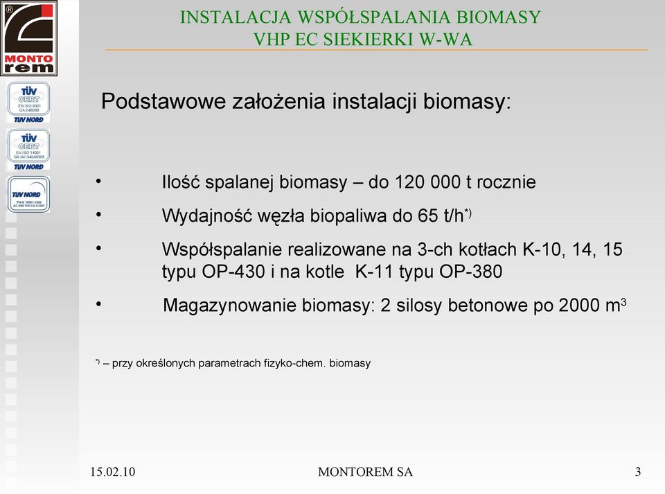 kotłach K-10, 14, 15 typu OP-430 i na kotle K-11 typu OP-380 Magazynowanie