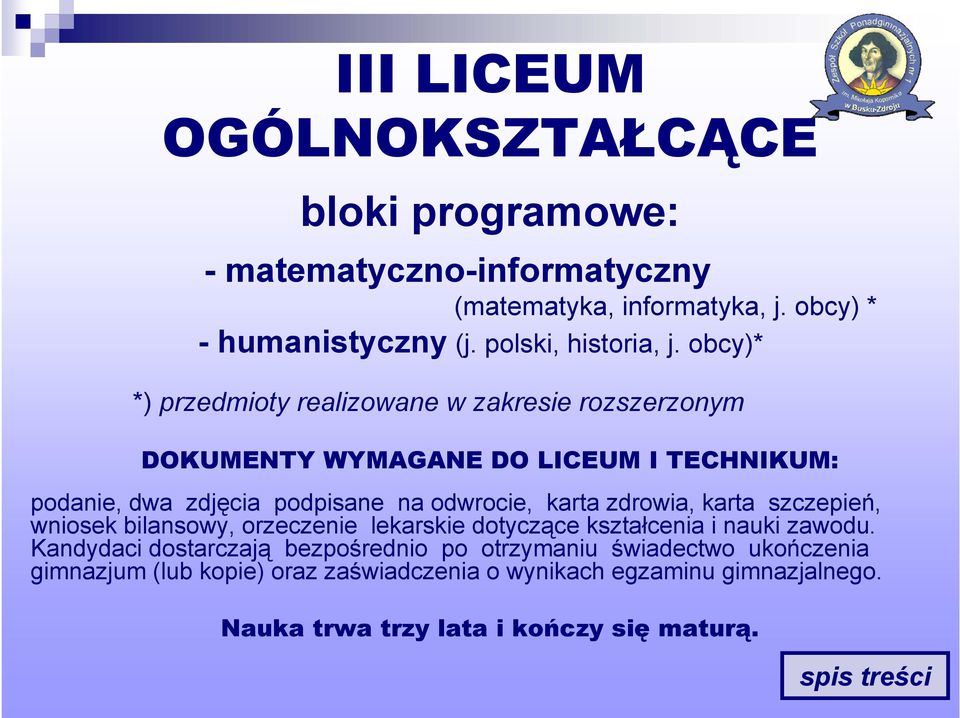 zdrowia, karta szczepień, wniosek bilansowy, orzeczenie lekarskie dotyczące kształcenia i nauki zawodu.