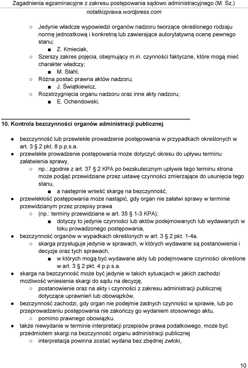 Świątkiewicz, Rozstrzygnięcia organu nadzoru oraz inne akty nadzoru; E. Ochendowski, 10.