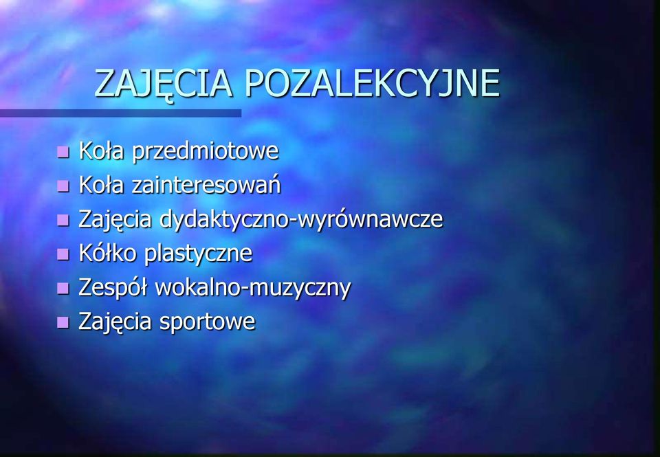 Zajęcia dydaktyczno-wyrównawcze